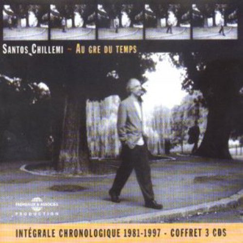 Chillemi,santos - Au Gre Du Temps - Music CD