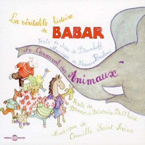 Le Carnaval Des Animaux - Babar - Music CD