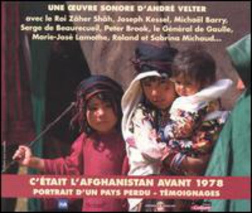Velter,andre - C'etait L'afghanistan 1978 - Music CD