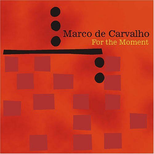 Decarvalho,marco - For The Moment - Music CD