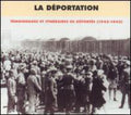 La Deportation 1942-1945 / Various - La Deportation 1942-1945 / Various - Music CD