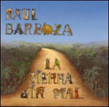 Barboza,raul - Tierra Sin Mal - Music CD