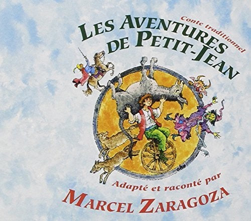Zaragoza,marcel - Les Aventures De Petit Jean - Music CD
