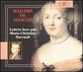 Barrault,marie-christine - Madame De Sevigne:lettres De Mme De Sevigne - Music CD