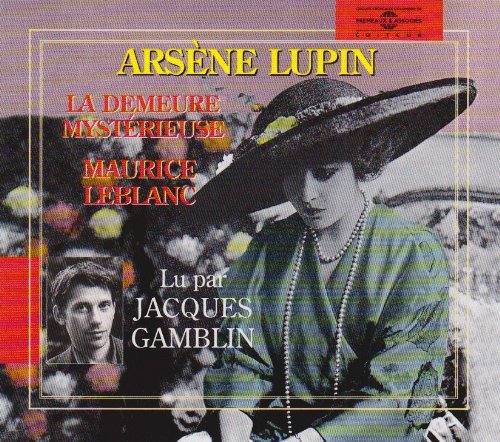 Gamblin,jacques - Maurice Leblanc:arsene Lupin La Demure Mysterieuse - Music CD