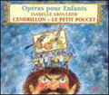 Operas Pour Enfants Cendrillon Petit Poucet / Var - Operas Pour Enfants Cendrillon Petit Poucet / Var - Music CD