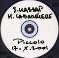 Kassap,sylvain / Labarriere,helene - Piccolo 17.x. 2001 - Music CD