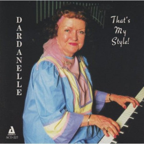 Dardanelle - That's My Style - Music CD