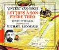 Lonsdale,michael - Vincent Van Gogh:lettres A Son Frere Theo - Music CD