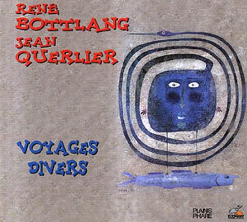Botlang,rene / Querlier,jean - Voyages Divers - Music CD