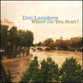 Lanphere,don - Where Do You Start - Music CD