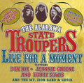 Alabama State Troupers - Live For A Moment - Music CD