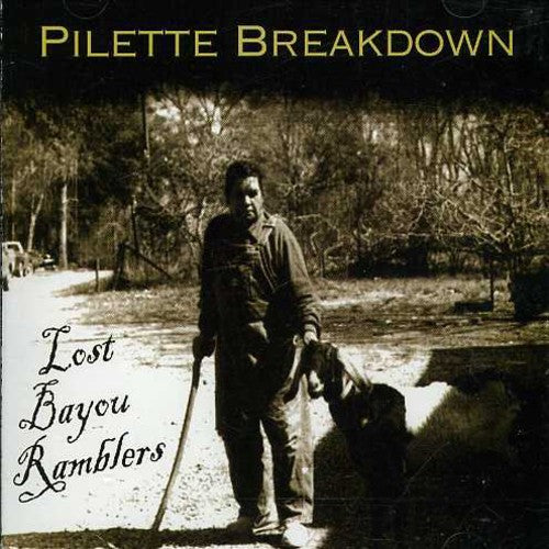 Lost Bayou Ramblers - Pilette Breakdown - Music CD