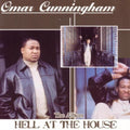 Cunningham,omar - Hell At The House - Music CD
