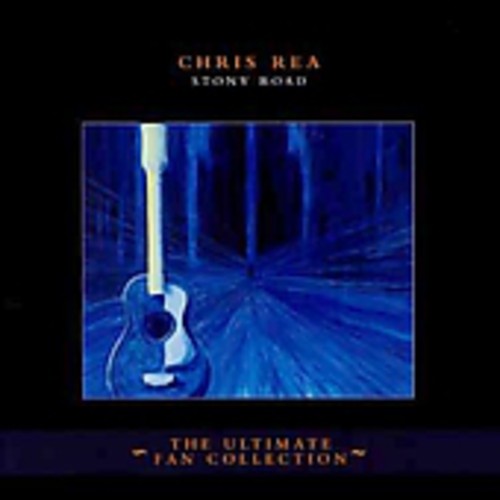 Rea,chris - Stony Road: The Ultimate Fan Collection - Music CD