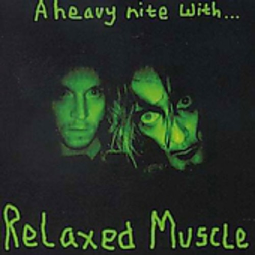 Relaxed Muscle - Heavy Night With - Music CD