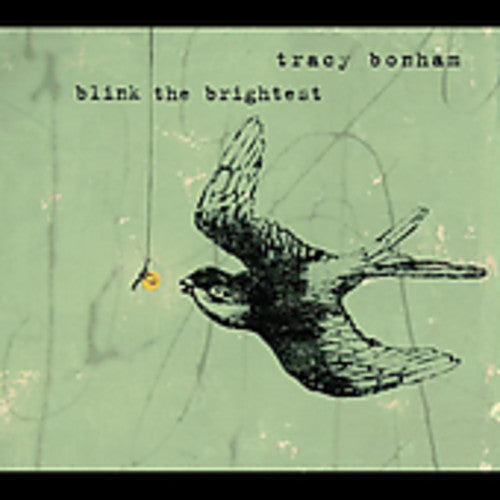 Bonham,tracy - Blink The Brightest - Music CD