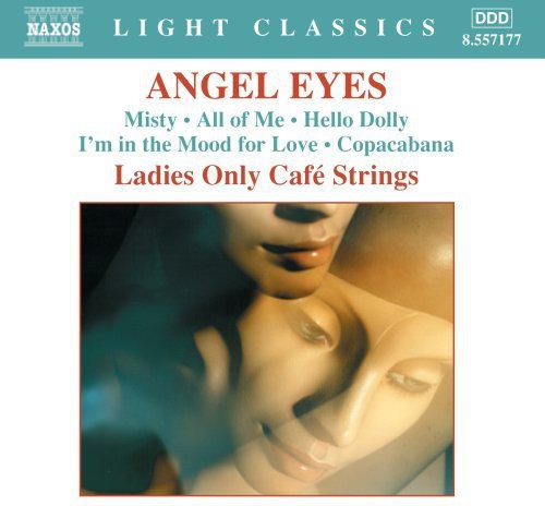 Ladies Only Cafe Strings - Angel Eyes - Music CD