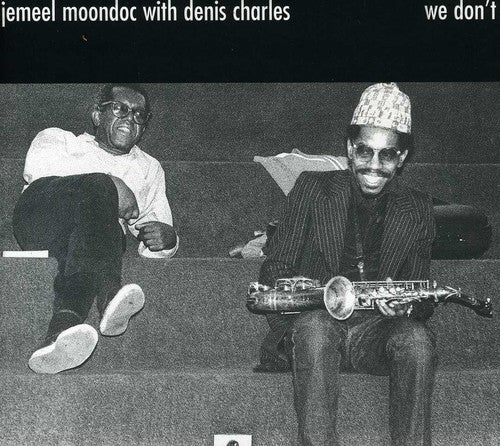 Moondoc,jemeel / Charles,denis - We Don't - Music CD