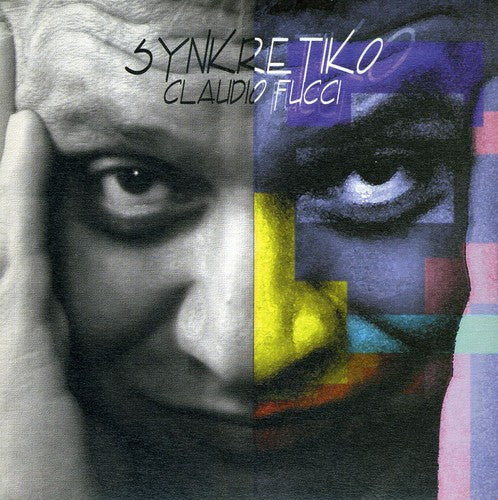 Fucci,claudio - Synkretiko - Music CD