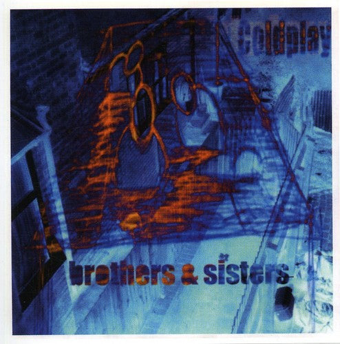 Coldplay - Brothers & Sisters - Music CD