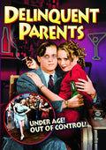 Delinquent Parents - Delinquent Parents - DVD