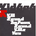 Kid606 - Kill Sound Before Sound Kills You - Music CD