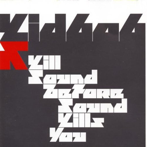 Kid606 - Kill Sound Before Sound Kills You - Music CD