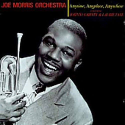 Morris,joe & His Orchestra - Anytime Anyplace Anywhere - Music CD