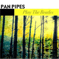 Panpipes - Panpipes Play The Beatles - Music CD