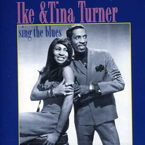 Turner,ike & Tina - Sing The Blues - Music CD