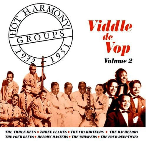Hot Harmony Groups 1932-1951 2 / Various - Hot Harmony Groups 1932-1951 2 / Various - Music CD