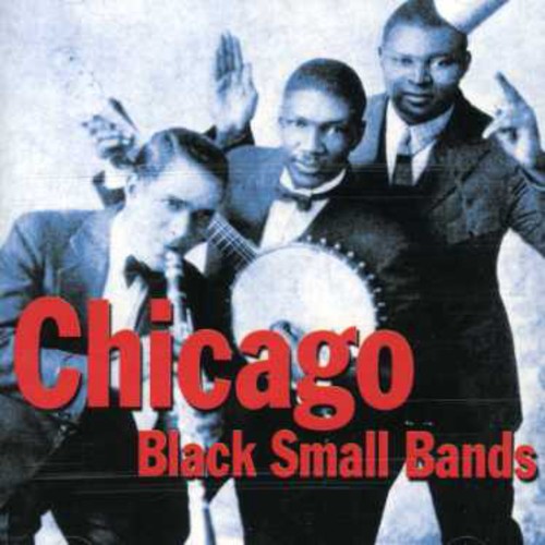 Chicago Black Small Bands / Various - Chicago Black Small Bands / Various - Music CD