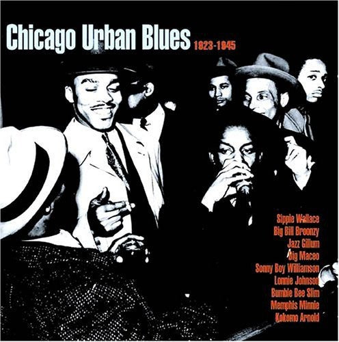 Chicago Urban Blues 1923-1945 / Various - Chicago Urban Blues 1923-1945 / Various - Music CD
