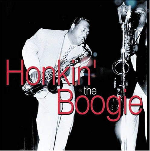 Honkin The Boogie / Various - Honkin The Boogie / Various - Music CD