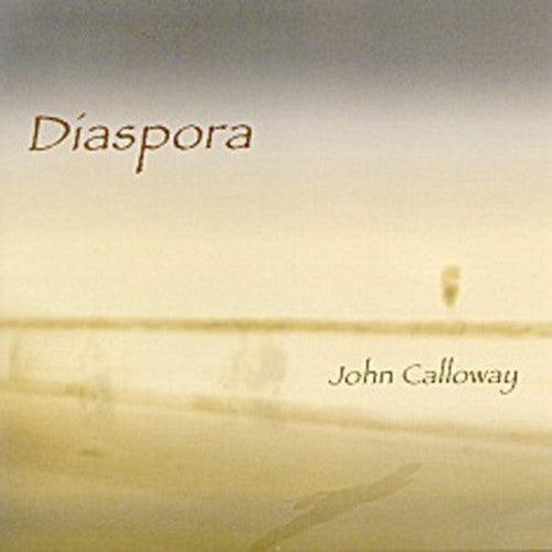 Calloway,john - Diaspora - Music CD