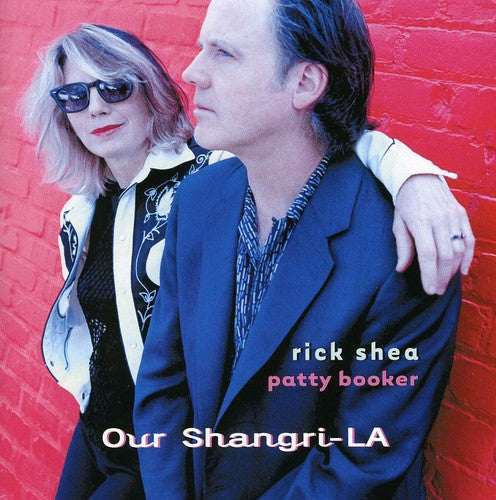 Shea,rick / Booker,patty - Our Shangri-la - Music CD