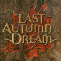 Last Autumn's Dream - Last Autumn's Dream - Music CD
