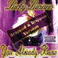 Lucky Luciano - You Already Know - Music CD