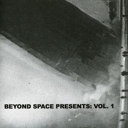 Beyond Space Presents 1 / Various - Beyond Space Presents 1 / Various - Music CD