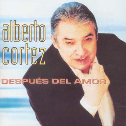 Cortez,alberto - Despues Del Amor - Music CD