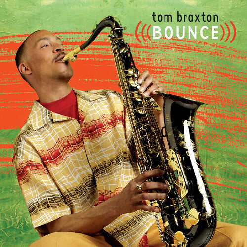 Braxton,tom - Bounce - Music CD