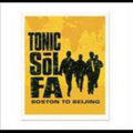 Tonic Sol-fa - Boston To Beijing - Music CD