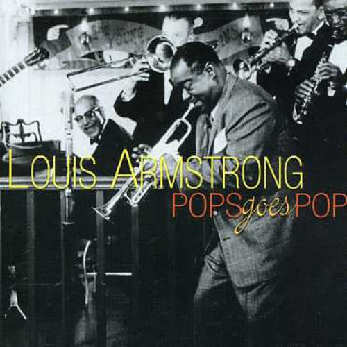 Armstrong,louis - Pops Goes Pop - Music CD