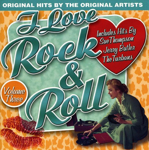 I Love Rock N Roll 3 / Various - I Love Rock N Roll 3 / Various - Music CD