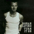 Keating,ronan - Turn It On - Music CD