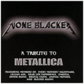 Metallica Tribute: None Blacker / Various - Metallica Tribute: None Blacker / Various - Music CD