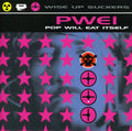 Pop Will Eat Itself - Wise Up Suckers - Music CD