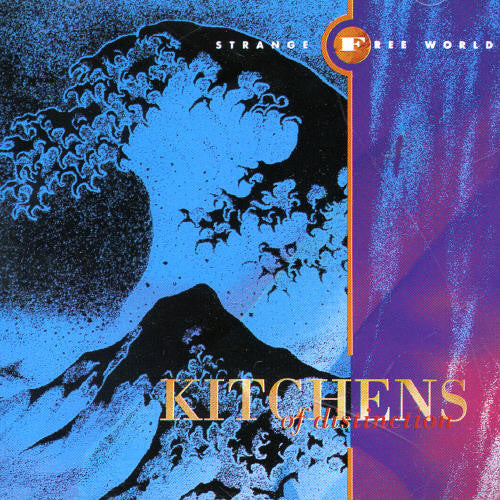 Kitchens Of Distinction - Strange Free World - Music CD