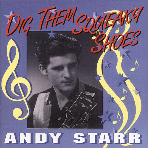 Starr,andy - Dig Them Squeaky Shoes - Music CD